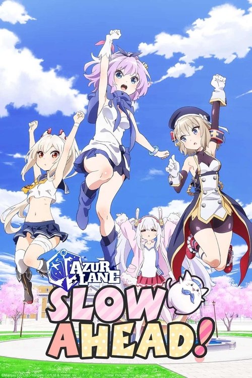 Affiche de Azurlane: Slow Ahead!
